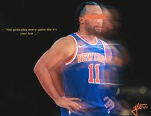 Load image into Gallery viewer, "You gotta play every game like its your last ..."
